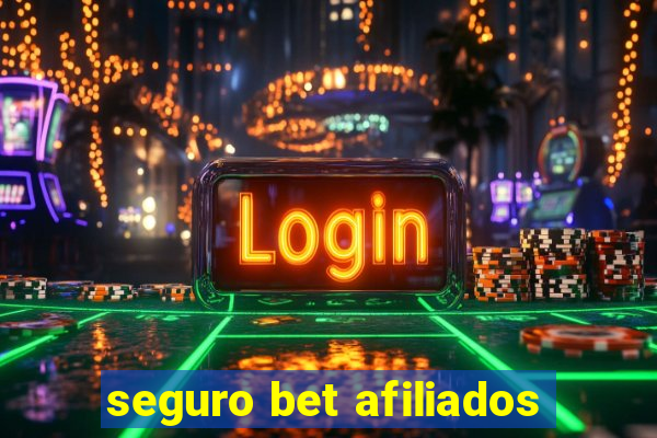 seguro bet afiliados